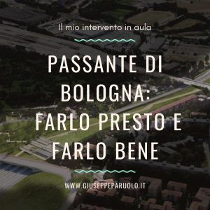 Sul Passante di Bologna bisogna fare presto e bene