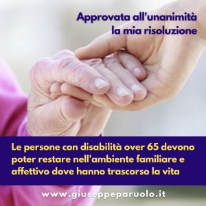 Disabili over 65: approvata all’unanimità la mia risoluzione