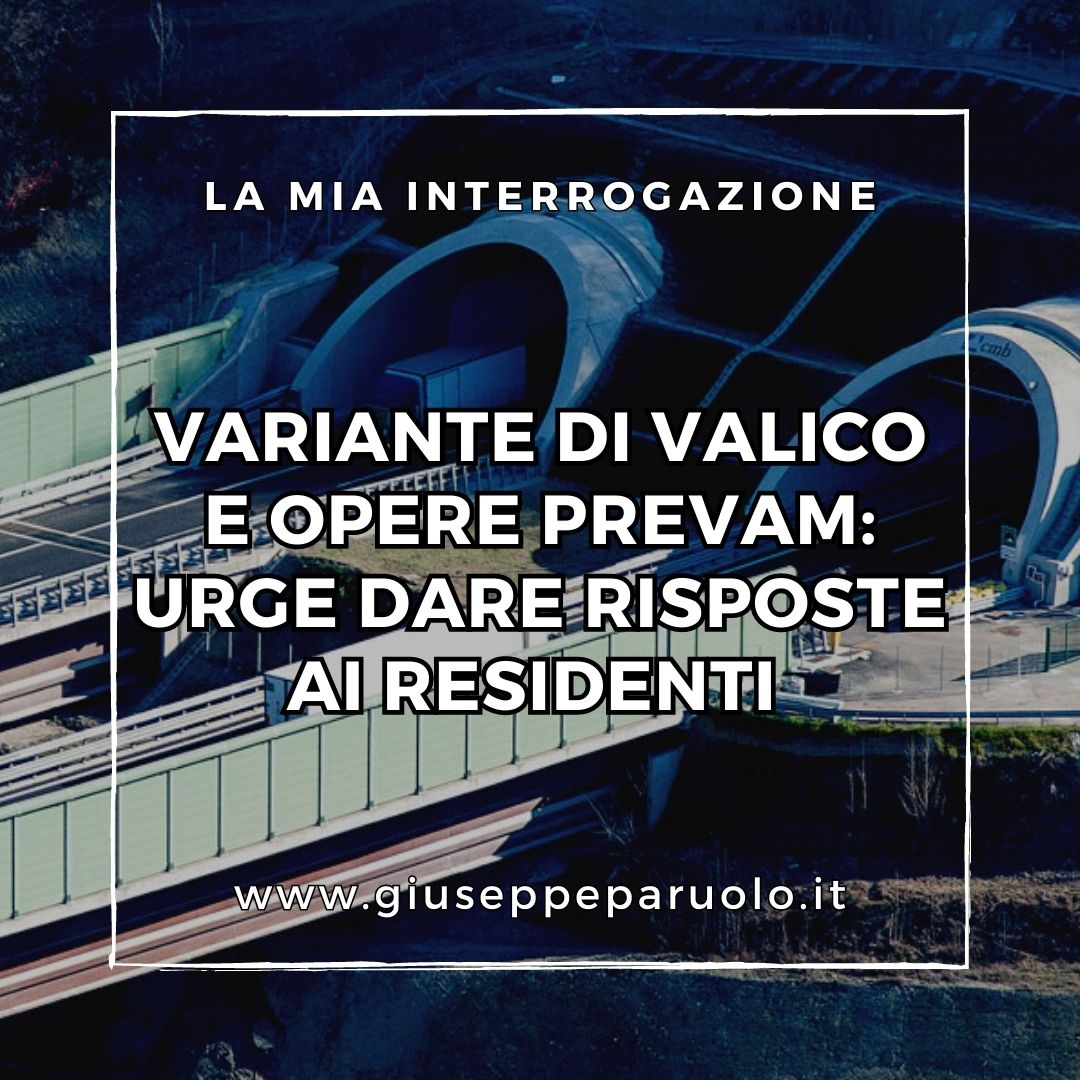 Urge chiarezza sulle opere Prevam (Variante di Valico)