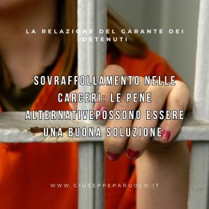 La relazione del garante dei detenuti sull’attività 2022