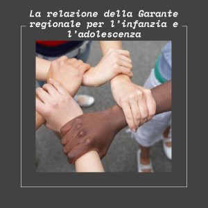 Le attività della Garante per l’infanzia e l’adolescenza dopo un anno di mandato