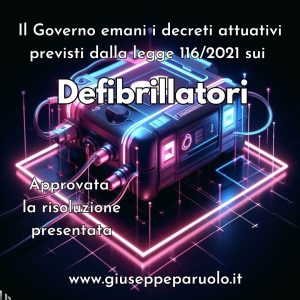 Approvata la mia risoluzione sui defibrillatori